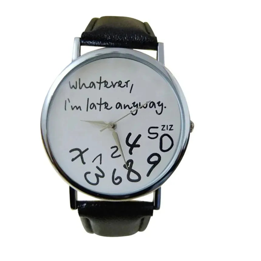Funny Quote Watch for Women – Leather Strap Big Dial Quartz