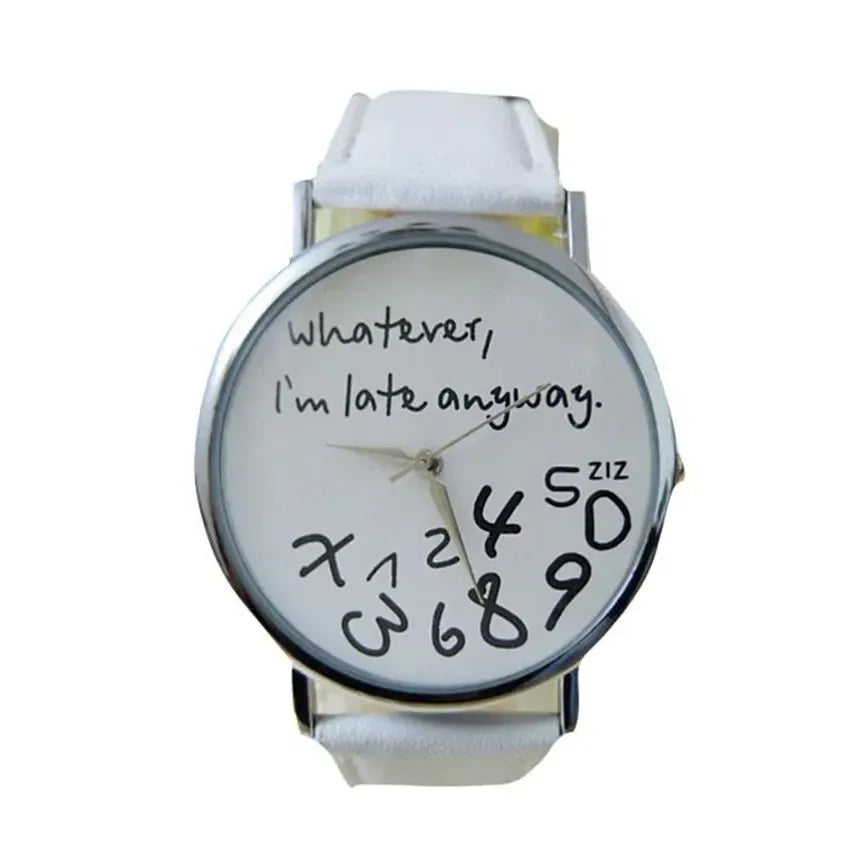 Funny Quote Watch for Women – Leather Strap Big Dial Quartz